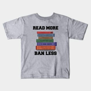 Read More, Ban Less (gender/sexuality version) Kids T-Shirt